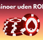 Find det bedste casino uden rofus i Danmark